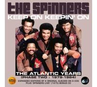 SPINNERS - KEEP ON KEEPIN' ON THE ATLANTIC YEARS PHASE TWO 1979-1984 - E46z
