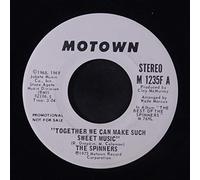 SPINNERS - together we can make such sweet music / mono 45 rpm single