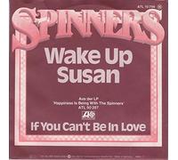 SPINNERS - Wake up Susan / If you can't be in love / ATL 10 799 N