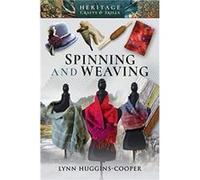 Spinning and Weaving by Lynn HugginsCooper Unknown (Auteur)