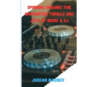 Spinning Dreams: Thrills Of Being A Dj