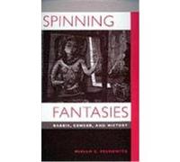 Spinning Fantasies, Contraversions: Critical Studies in Jewish Literature, Culture, and Society Miriam B. Peskowitz (Auteur)