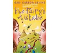 Spinning Tales Book 1 by Gail Carson Levine Paperback Book Gail Carson Levine (Auteur)