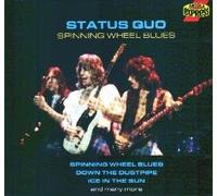 Spinning Wheel Blues von Status Quo