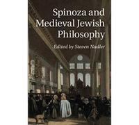 Spinoza and Medieval Jewish Philosophy - [Version Originale] Inconnu (Auteur)