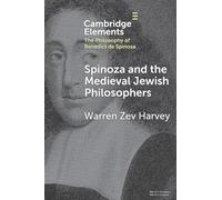 Spinoza and the Medieval Jewish Philosophers