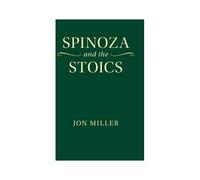 Spinoza And The Stoics
