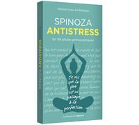Spinoza antistress - Héloïse Guay De Bellissen - L'opportun Eds De - Poche - Etude
