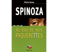 Spinoza au ras des pâquerettes - Pierre Ansay - Couleur Livres Absl - broché - Etude