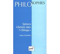 Spinoza : Chemins dans l'"Ethique"