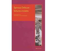 Spinoza-Deleuze : lectures croisées