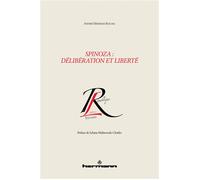 Spinoza : délibération et liberté - André Menezes Rocha - Hermann - broché - Essai