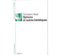 Spinoza et autres hérétiques