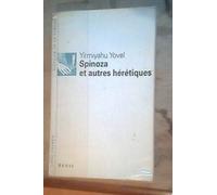 Spinoza Et Autres Hérétiques