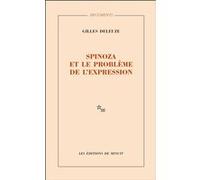 Spinoza et le problème de l'expression Gilles Deleuze (Auteur)