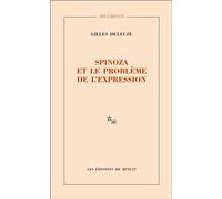Spinoza et le problème de l'expression - Gilles Deleuze - Minuit - Livre