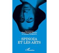 Pierre François Moreau, Lorenzo Vinciguerra – Spinoza et les arts – L'Harmattan
