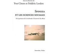Spinoza et les sciences sociales – De la puissance de la multitude à l'économie des affects