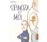 Spinoza et moi