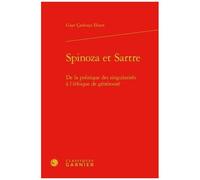 Spinoza Et Sartre - De La Politique Des Singularités À L'éthique De Générosité