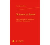 Spinoza et Sartre Gaye Çankaya Eksen (Auteur), Chantal Jaquet (Préface), Chantal Jaquet (Collection dirigée par), Pierre-Marie Morel (Collection dirigée par)