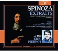 Spinoza (extraits de l' uvre) lus par eric pierrot Extraits de l'oeuvre - 3 CD audio - Baruch Spinoza - Frémeaux & Associés - Texte lu (CD) - Textes lus CD