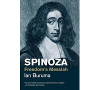 Spinoza: Freedom's Messiah