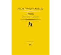 Spinoza: L'expérience et l'éternité