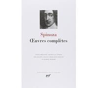 Spinoza : Oeuvres complètes