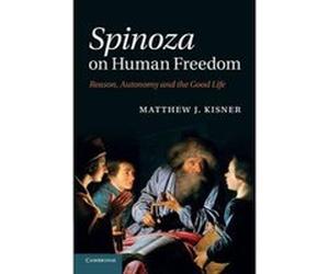 Spinoza on Human Freedom - [Version Originale] Matthew J Kisner (Auteur)