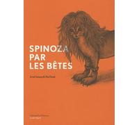 Spinoza par les bêtes