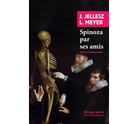 Spinoza par ses amis