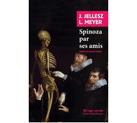 Spinoza par ses amis - Jarig Jellesz - Rivages - Poche - Essai