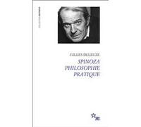 Spinoza, philosophie pratique Gilles Deleuze (Auteur)