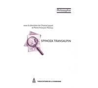 Spinoza transalpin Les interprétations actuelles en Italie - Chantal Jaquet - De La Sorbonne Editions - broché - Etude