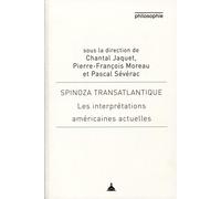 Spinoza transatlantique Les interprétations américaines actuelles - Chantal Jaquet - De La Sorbonne Editions - broché - Essai
