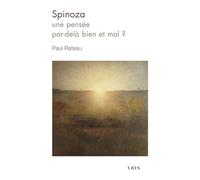 Spinoza: Une pensée par-delà bien et mal ?