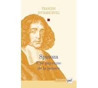Spinoza : Une physique de la pensée