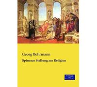 Spinozas Stellung Zur Religion
