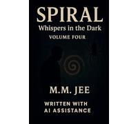 Spiral: Whispers in the Dark