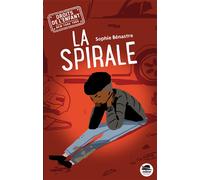 Spirale (la) - Sophie Benastre - Oskar - broché - Roman junior dès 9 ans