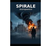 Spirale: Milan ne pardonne pas.