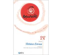 Spirale, numéro 28 : Histoires d'amour