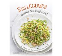 Spiralise - Des légumes comme des spaghettis !