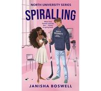 Spiralling the addictive friends-to-lovers college romance with a hockey goalie x art student, perfect for fans of Icebreaker and The Deal. - Janisha Boswell - Sphere - ebook (ePub) - Livre