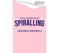 Spiralling the addictive friends-to-lovers college romance with a hockey goalie x art student, perfect for fans of Icebreaker and The Deal. - Janisha Boswell - Sphere - ebook (ePub) - Livre