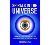 Spirals in the Universe: Peeking into the secret of the magic art of the universe