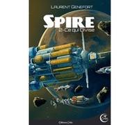 Spire 2 - ce qui divise Laurent Genefort (Auteur), Manchu (Illustration)