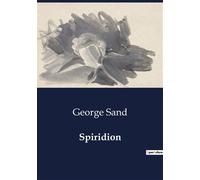 Spiridion . - George Sand - Culturea - broché - Roman