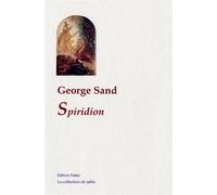 Spiridion - George Sand - Paleo Eds - broché - Roman